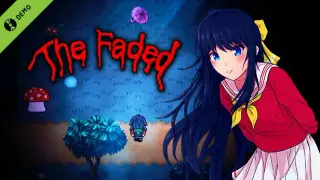 The Faded - Chapter 1 - The Perish Forest Demo