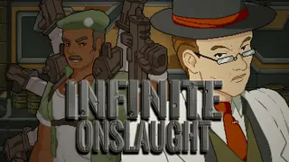 Infinite Onslaught
