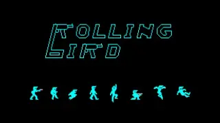 Rolling Bird