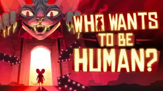 Who Wants To Be Human?