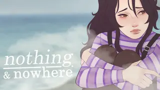 Nothing & Nowhere