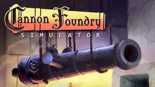 Cannon Foundry Simulator