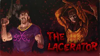 The Lacerator