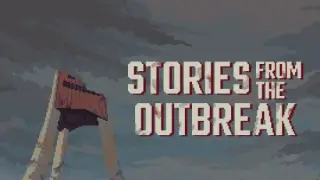 Stories from the Outbreak - Switch
