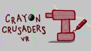 Crayon Crusaders VR