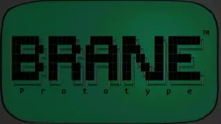 BRANE: Prototype