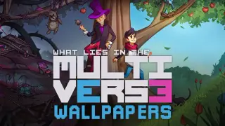 What Lies in the Multiverse - Wallpapers