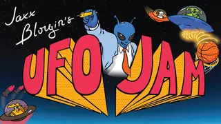 Jaxx Blorgin's UFO Jam