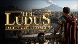 The Ludus: Ashes Over Pompeii
