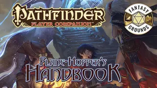 Fantasy Grounds - Pathfinder RPG - Pathfinder Companion: Plane-Hopper's Handbook