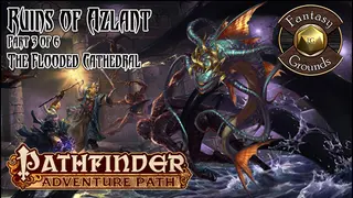 Fantasy Grounds - Pathfinder RPG - Ruins of Azlant AP 3: The Flooded Cathedral (PFRPG)