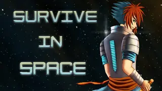 Survive in Space