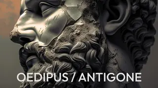 Oedipus / Antigone