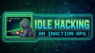 Idle Hacking: An Inaction RPG