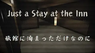 Just a Stay at the Inn (旅館に泊まっただけなのに)