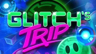 Glitch's Trip - Switch