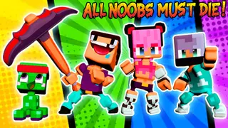 All Noobs must die