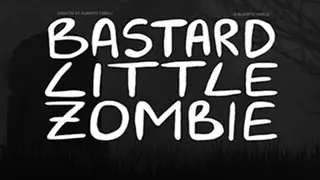 Bastard Little Zombie