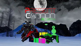 Present Cannon Rebirth