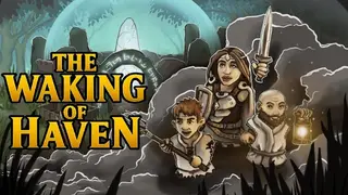 The Waking of Haven