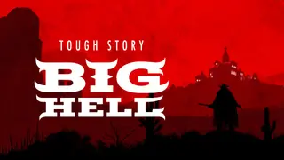 Tough Story: Big Hell
