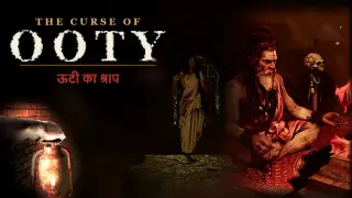 The Curse of Ooty