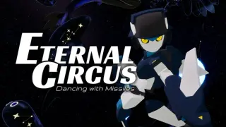 Eternal Circus: Dancing with Missiles