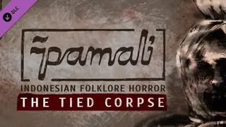 Pamali: Indonesian Folklore Horror - The Tied Corpse