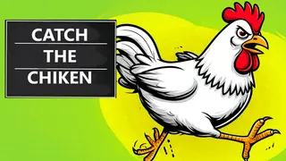 Catch the Chiken