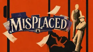 Misplaced