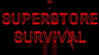 Superstore Survival