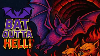 BATOUTTAHELL!