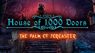 House of 1000 Doors: The Palm of Zoroaster