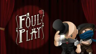 Foul Play
