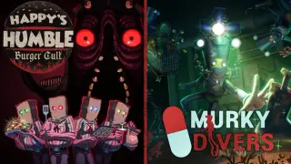 Happy's Humble Burger Cult + Murky Divers
