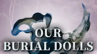 Our Burial Dolls Remastered Edition - Switch