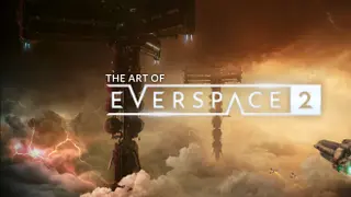 The Art of EVERSPACE™ 2