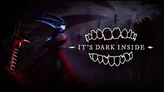 It's Dark Inside