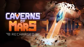 Caverns of Mars: Recharged