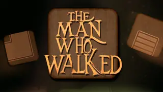 The Man Who Walked