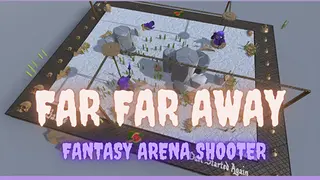 Far Far Away