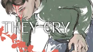 They Cry