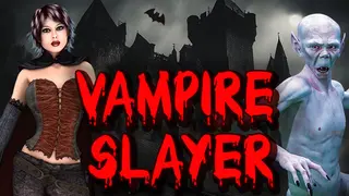 Vampire Slayer