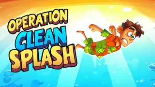 Operation: Clean Splash