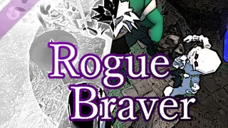 Rogue Braver | 勇者ローグ