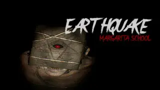 Earthquake: Margarita School Definitive Edition