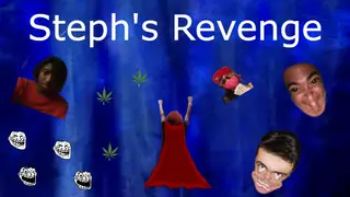 Steph's Revenge