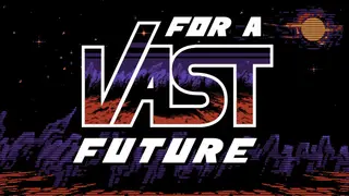 For a Vast Future