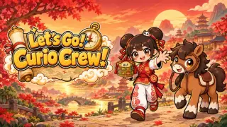 Let's Go! Curio Crew!