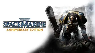Warhammer 40,000: Space Marine Anniversary Edition